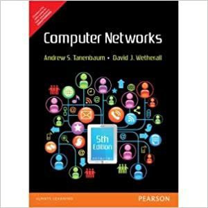 Computer Networks, Fifth Edition By David J. Wetherall, Andrew S ...