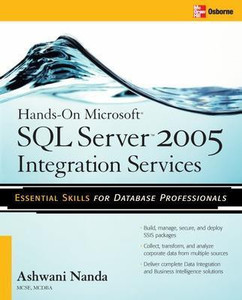 Hands-On Microsoft SQL Server 2005 Integration Services: Buy Hands-On ...