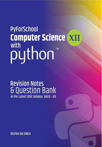 PyForSchool Revision Notes and Question Bank Computer Science with ...