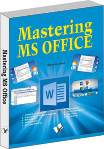 Mastering MS Office: Buy Mastering MS Office by Kumar Bittu at Low ...
