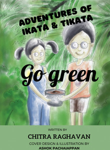 Adventures of Ikata and Tikata:Go Green: Buy Adventures of Ikata and ...