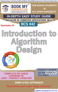 IGNOU BCS 042 Introduction to Algorithm Design Study Guide (In Depth ...