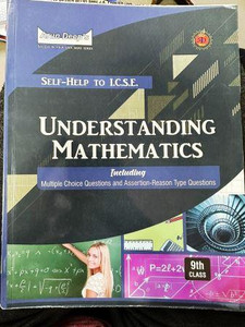 Arun Deeps Self-Help To Icse Understanding Mathematics Class 9 (2024-25 ...