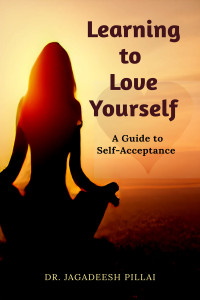 Learning to Love Yourself - A Guide to Self-Acceptance: Buy Learning to ...