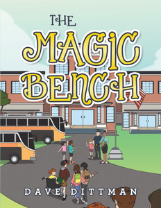 THE MAGIC BENCH: Buy THE MAGIC BENCH by Dave Dittman at Low Price in ...