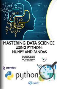 Mastering Data Science Using Python: Numpy and Pandas: Buy Mastering ...