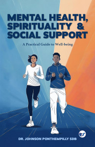 Spirituality, and Social Support: A Practical Guide to Well-being: Buy ...