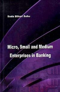 Micro, Small and Medium Enterprises in Banking: Buy Micro, Small and ...