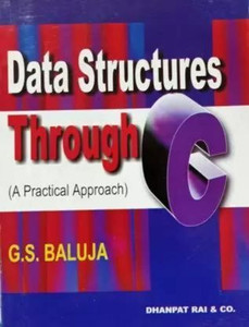 DATA STRUCTURES THROUGH C ( A PRACTICAL APPROACH): Buy DATA STRUCTURES ...