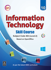 Kips Information Technology Skill Course Code 402 Class 10 (Based on ...