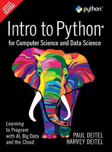 Intro to Python for Computer Science and Data Science: Learning to ...
