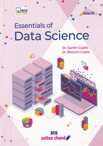 Essentials of Data Science: Textbook for CBSE Class 9 Examination 2023 ...