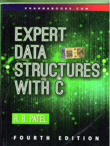 Expert Data Structures with C, Fourth Edition | AICTE Recommended: Buy ...