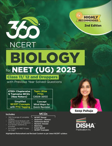 360 NCERT Biology for NTA NEET (UG) 2025, Class 11/ 12 & Droppers with ...