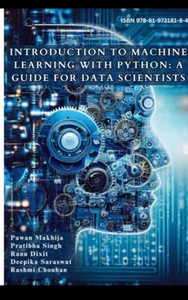 INTRODUCTION TO MACHINE LEARNING WITH PYTHON: A GUIDE FOR DATA ...