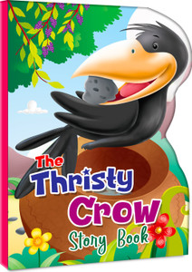 The Thirsty Crow Story Book: Buy The Thirsty Crow Story Book by ...