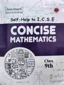 SELF HELP TO ICSE CONCISE MATHEMATICS CLASS - 9: Buy SELF HELP TO ICSE ...