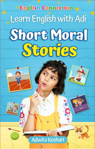 English Connection Short Moral Stories Learn English With Adi