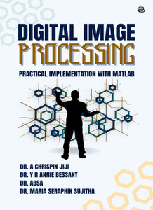 Digital Image Processing : Practical Implementation With MATLAB: Buy ...