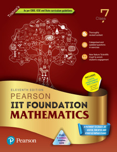 Pearson IIT Foundation'24 Mathematics Class 7, As Per CBSE, ICSE . For ...