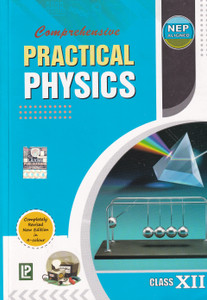 Comprehensive Practical Physics For Class 12 - CBSE - Examination 2023 ...