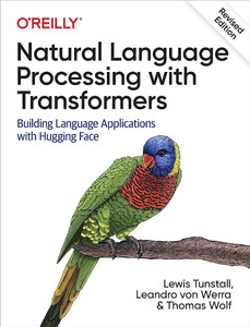 Natural Language Processing With Transformers: Building Language ...