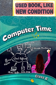 Computer Time Class-6(Old Book): Buy Computer Time Class-6(Old Book) by ...
