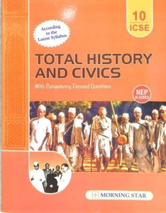 Total History And Civics Book For ICSE Class 10, With Competency ...