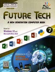 Future Tech(A New Generation Computer Book) Class - 7: Buy Future Tech ...