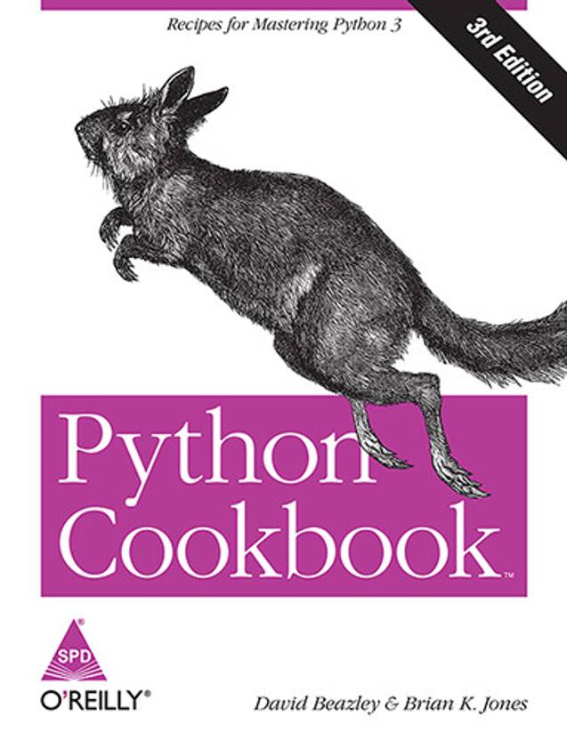 PYTHON COOKBOOK 3 ED RECIPES FOR MASTERING PYTHON 3 By BEAZLEY: Buy all ...