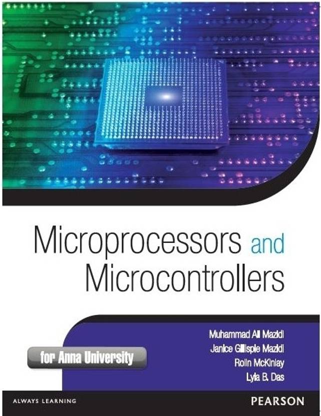 Microprocessors and Microcontrollers By Muhammad Ali Mazidi, Roling ...